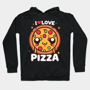 I LOVE PIZZA Hoodie